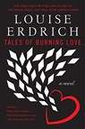 Tales of Burning Love - Louise Erdrich - 9780061767999
