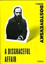 A Disgraceful Affair - Fyodor Dostoyevsky - 9780061773747