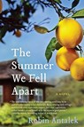 The Summer We Fell Apart - Robin Antalek - 9780061782169