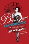 The Burlesque Handbook - Jo Weldon - 9780061782190