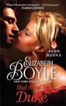 Mad about the Duke - Elizabeth Boyle - 9780061783500