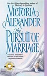 The Pursuit of Marriage - Victoria Alexander - 9780061795909