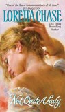 Not Quite A Lady - Loretta Chase - 9780061796036