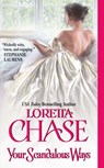 Your Scandalous Ways - Loretta Chase - 9780061801846