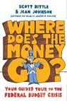 Where Does the Money Go? - Scott Bittle ; Jean Johnson - 9780061836749