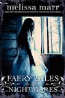 Faery Tales & Nightmares - Melissa Marr - 9780061852732
