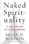 Naked Spirituality - Brian D. McLaren - 9780061854026
