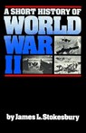 A Short History of World War II - James L. Stokesbury - 9780061854446
