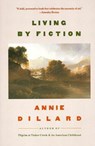 Living by Fiction - Annie Dillard - 9780061856532