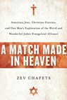 A Match Made in Heaven - Zev Chafets - 9780061857485