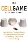 The Cell Game - Alex Prud'homme - 9780061865626