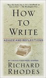 How to Write - Richard Rhodes - 9780061868573