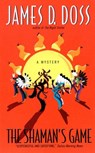 The Shaman's Game - James D Doss - 9780061870828