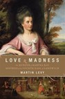 Love and Madness - Martin Levy - 9780061877568
