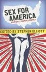Sex for America - Stephen Elliott - 9780061877797