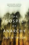 The Gospel of Anarchy - Justin Taylor - 9780061881824