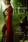 The Princess and the Bear - Mette Ivie Harrison - 9780061910579