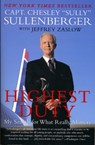 Highest Duty - Captain Chesley B. Sullenberger ; Jeffrey Zaslow - 9780061924699