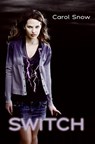 Switch - Carol Snow - 9780061948411