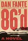 86'd - Dan Fante - 9780061959127