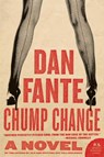 Chump Change - Dan Fante - 9780061959295