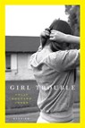 Girl Trouble - Holly Goddard Jones - 9780061959486