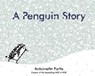 A Penguin Story - Antoinette Portis - 9780061965203