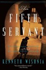 The Fifth Servant - Kenneth J. Wishnia - 9780061966170