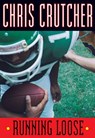 Running Loose - Chris Crutcher - 9780061968471