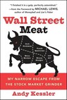 Wall Street Meat - Andy Kessler - 9780061970085