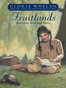 Fruitlands - Gloria Whelan - 9780061975813