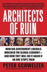 Architects of Ruin - Peter Schweizer - 9780061976308