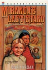 Miranda's Last Stand - Gloria Whelan - 9780061978807
