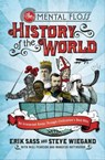The Mental Floss History of the World - Erik Sass ; Steve Wiegand ; Will Pearson ; Mangesh Hattikudor - 9780061980619