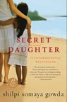 Secret Daughter - Shilpi Somaya Gowda - 9780061981463