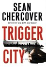 Trigger City - Sean Chercover - 9780061981807