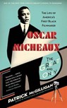Oscar Micheaux: The Great and Only - Patrick McGilligan - 9780061982156