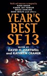 Year's Best SF 13 - Kathryn Cramer ; David G. Hartwell - 9780061983467