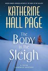 The Body in the Sleigh - Katherine Hall Page - 9780061985997