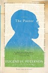 The Pastor - Eugene H Peterson - 9780061988219