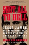 Shot All to Hell - Mark Lee Gardner - 9780061989483