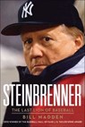 Steinbrenner - Bill Madden - 9780061992582