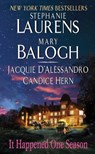 It Happened One Season - Stephanie Laurens ; Jacquie D'Alessandro ; Candice Hern ; Mary Balogh - 9780061993374