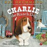 Charlie the Ranch Dog - Ree Drummond - 9780061996559