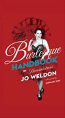 The Burlesque Handbook - Jo Weldon - 9780061997006