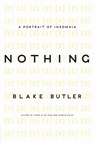 Nothing: A Portrait of Insomnia - Blake Butler - 9780061997389