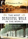 The Most Beautiful Walk in the World - John Baxter - 9780061998546