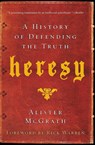 Heresy - Alister McGrath - 9780061998997