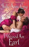 I Kissed an Earl - Julie Anne Long - 9780062000187