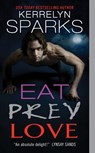 Eat Prey Love - Kerrelyn Sparks - 9780062008800